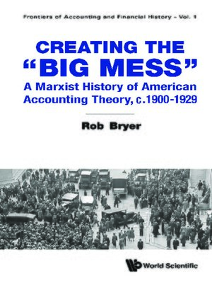 cover image of Creating the "Big Mess"